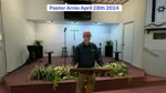Pastor Arnie April 28th 2024