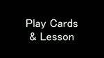 Play Cards & Lesson ①（２倍速）