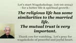 The religious life has some similarities to the married life. 06-06-2024