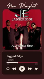 New Playlist of JE JAGGED EDGE