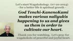 God Tenchi-KanenoKami makes various naliyukis in order to cultivate our heart. 07-20-2024