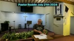 Pastor Roddie July 21st 2024